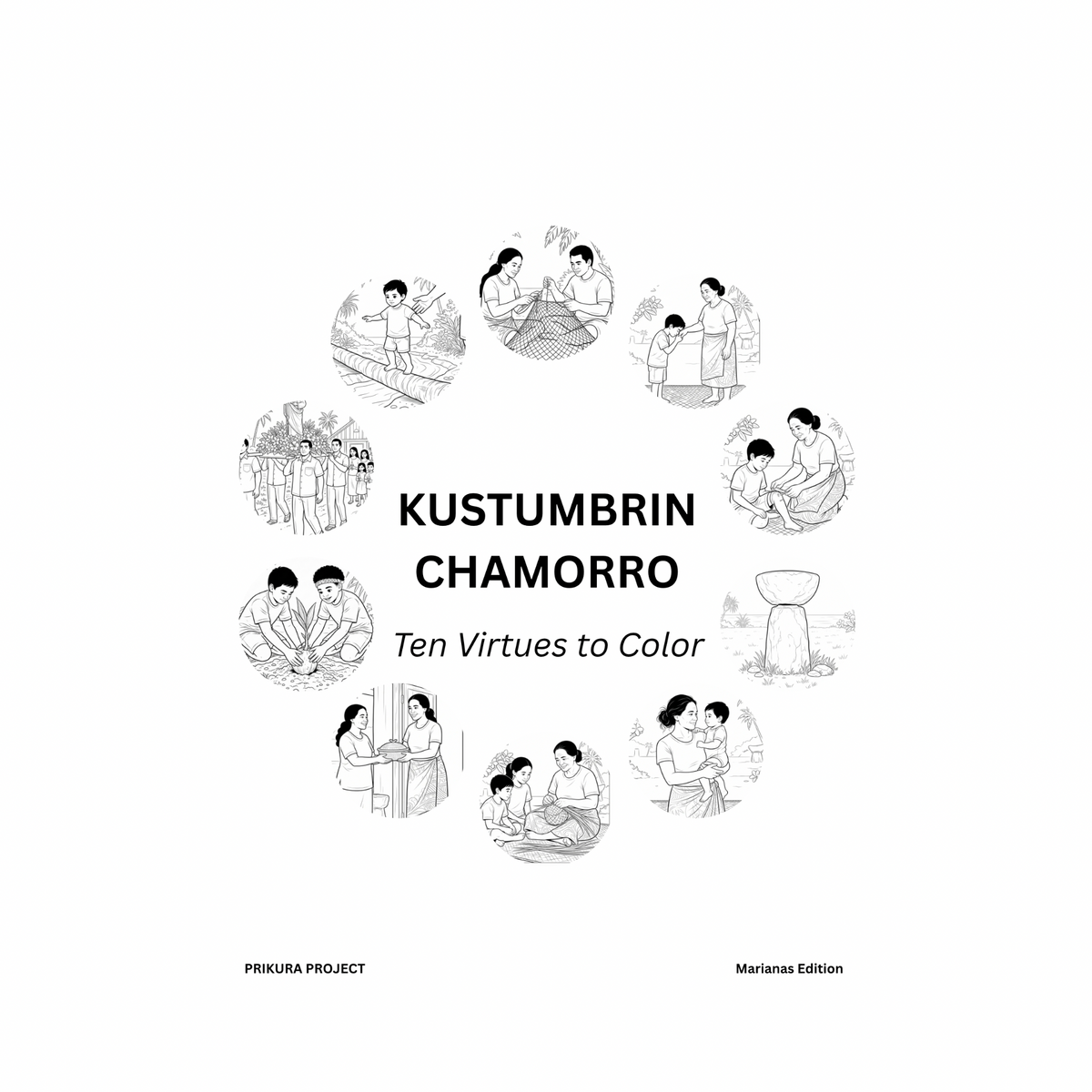 Kustumbrin Chamorro — Marianas Edition
